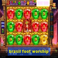 brasil foot worship